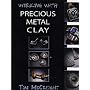 Working with Precious Metal Clay (Jewellery Handbooks)