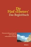 Die F�nf Tibeter. Das Begleitbuch