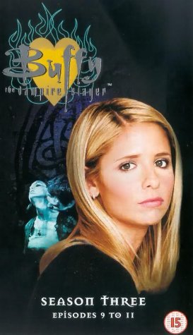 Buffy The Vampire Slayer - Season 3 - Episodes 9 To 11 [UK IMPORT]