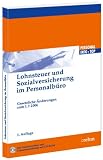 Lohnsteuer und Sozialversicherung im Personalbüro. Gesetzliche Änderungen zum 1.7.2006