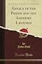 Annals of the Parish and the Ayrshire Legatees (Classic Reprint)