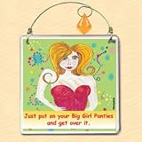 Just Put on Your Big Girl Panties Girly Girlz Tile