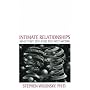 Intimate Relationships: Why They Do and Do Not Work