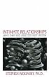 Intimate Relationships: Why They Do and Do Not Work