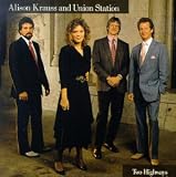 Revue Alison Krauss  / Two Highways