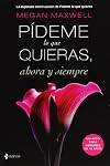 P?deme lo que quieras, ahora y siempre