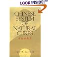 Chinese System Of Natural Cures by Henry C. Lu