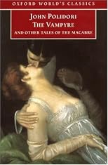 The Vampyre and Other Tales of the Macabre (Oxford World's Classics)