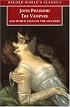 The Vampyre: And Other Tales of the Macabre (Oxford World's Classics)