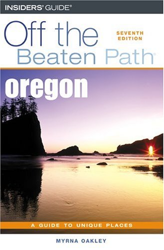 City Travel Guides Discounted  Books : Oregon Off the Beaten Path, 7th (Off the Beaten Path Series)