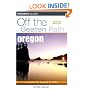 Oregon Off the Beaten Path, 7th (Off the Beaten Path Series)