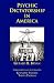 Psychic Dictatorship in America