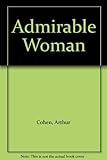 An admirable woman : a novel