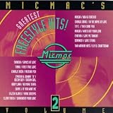 Micmac`s Greatest Freestyle Hits, Vol. 2