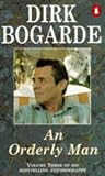 An Orderly Man (Dirk Bogarde's Autobiography)