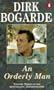 An Orderly Man (Dirk Bogarde's Autobiography)