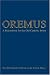 Book Oremus: A Prayerbook for the Old Catholic Priest