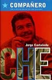 Companero: Life and Death of Che Guevara