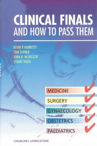 Clinical Finals and How to Pass Them