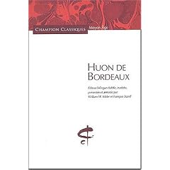 Huon de Bordeaux (�dition bilingue)