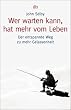 Wer warten kann, hat mehr vom Leben: Der entspannte Weg zu mehr Gelassenheit
