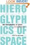 The Hieroglyphics of Space: Reading and Experiencing the Modern Metropolis