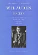 The Complete Works of W. H. Auden: Prose and Travel Books in Prose and Verse, 1926-1938