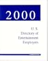 U.S. Directory of Entertainment Employers - Summer 2000 (U.S. Directory of Entertainment Employers)