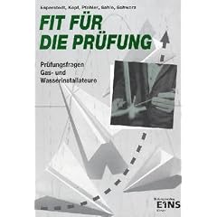 Fit f�r die Pr�fung, Pr�fungsfragen Gas- und Wasserinstallateure
