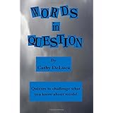 words in question quizzes to challenge what you know about words