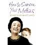 How to Survive Your Mother