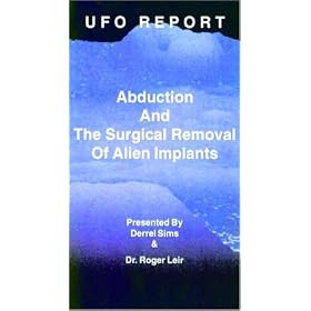 Abduction and Surgical Removal of Alien Implants [VHS]