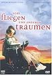 Vom Fliegen und anderen Tr�umen