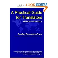A Practical Guide for Translators (Topics in Translation)