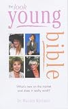 The Look Young Bible: What s New This Year and Does It Really Work?