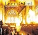 Music : The Tallis Scholars Live in Oxford