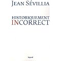 Historiquement incorrect