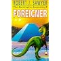 Foreigner (The Quintaglio ascension)