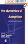 The Dynamics of Adoption: Social and Personal Perspectives