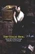 The Magic Ring (Valancourt Classics)