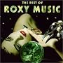 The Best of Roxy Music The Best of Roxy Music