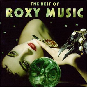 Roxy Music - The Best of Roxy Music [UK-Import] - Zortam Music