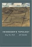 Heidegger's Topology: Being, Place, World