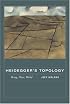 Heidegger's Topology: Being, Place, World