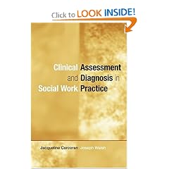 Clinical Assessment and Diagnosis in Social Work Practice