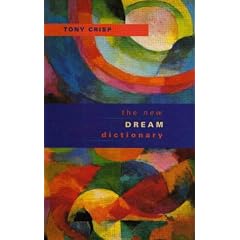 New Dream Dictionary: Handbook of Dream Meanings and Sleep Experiences