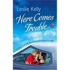 Here Comes Trouble (Hqn Romance)
