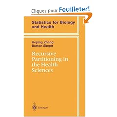 Recursive Partitioning in the Health Sciences