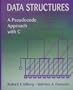 Data Structures: A Pseudocode Approach With C