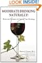 Moderate Drinking - Naturally! Herbs and Vitamins to Control Your Drinking